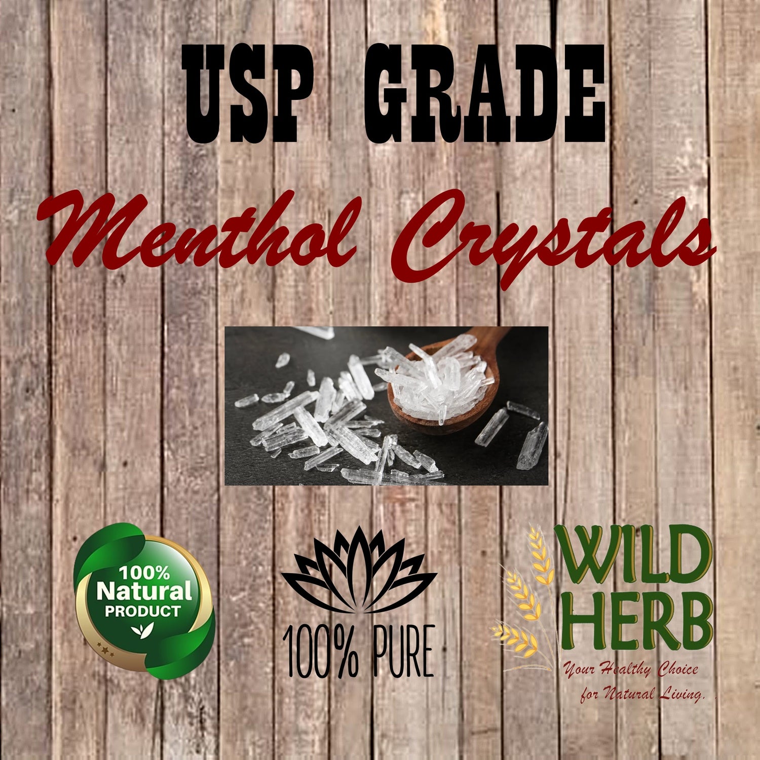 Menthol Crystals (USP)-Wild Herb Your Healthy Choice for Natural Living