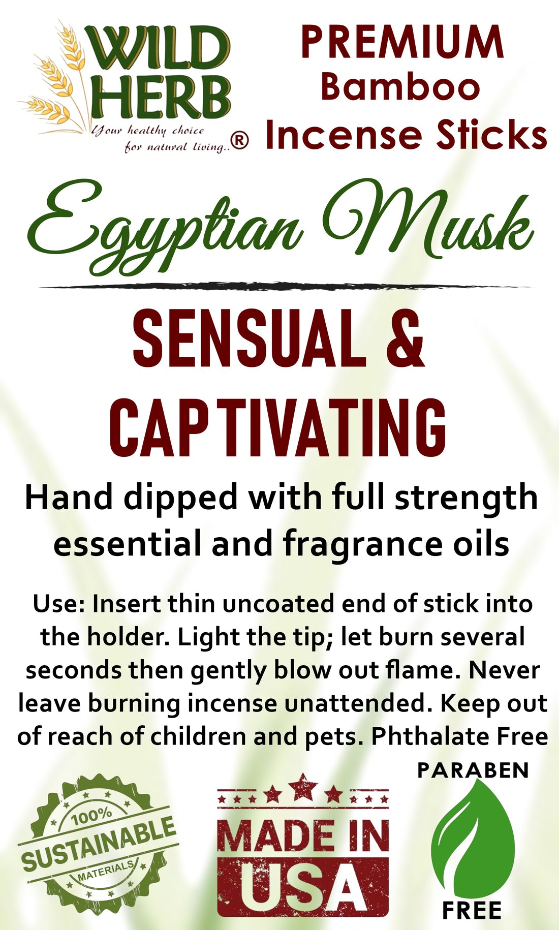 Incense, Egyptian Musk-Wild Herb Your Healthy Choice for Natural Living