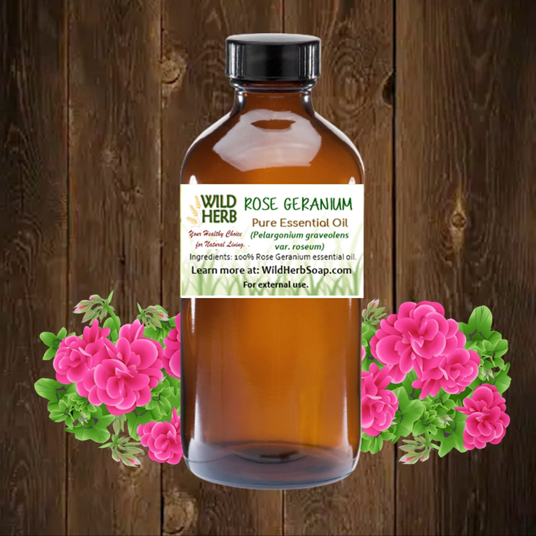 Rose Geranium Pure Essential Oil-Wild Herb Your Healthy Choice for Natural Living