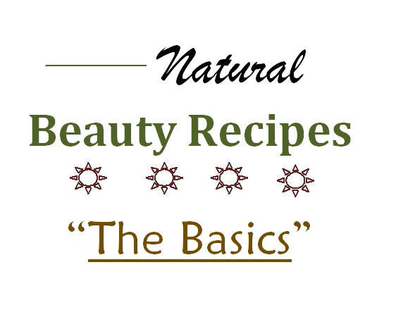 Basic Natural Beauty Recipes EBook-Wild Herb Your Healthy Choice for Natural Living